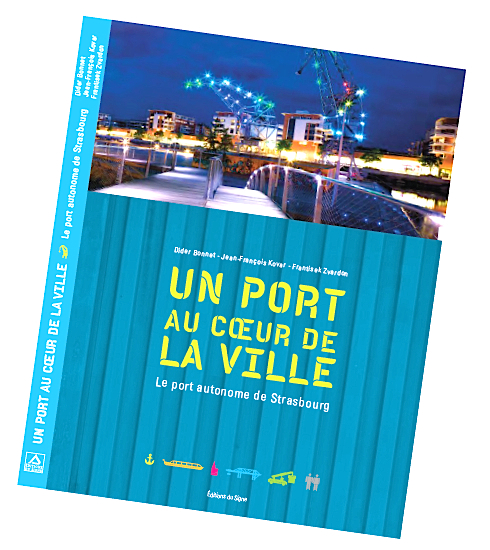 "Un port au cœur de la ville"  (Éditions du Signe)